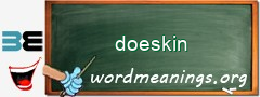 WordMeaning blackboard for doeskin